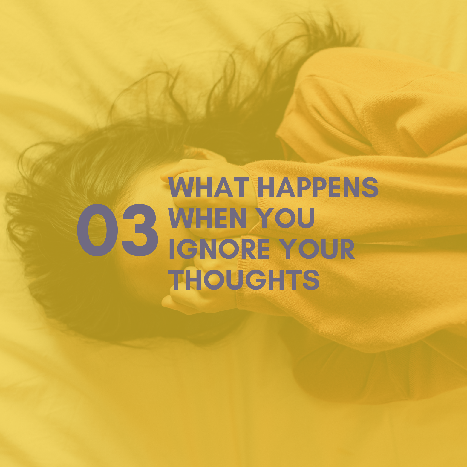 03 What Happens When You Ignore Your Truth