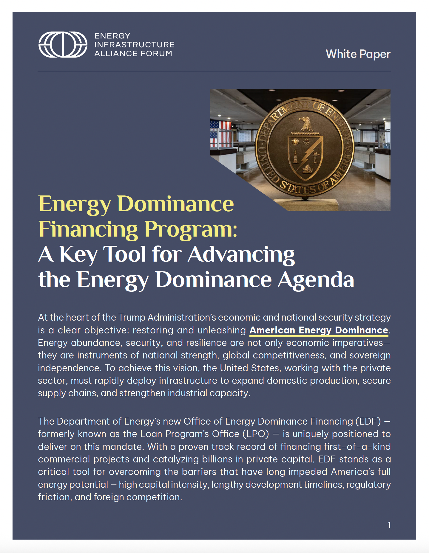 Cover page of a white paper titled "Energy Dominance Financing Program: A Key Tool for Advancing the Energy Dominance Agenda" with the logo of the Energy Infrastructure Alliance at the top left and an image of the Department of Energy seal inside a government building on the top right.