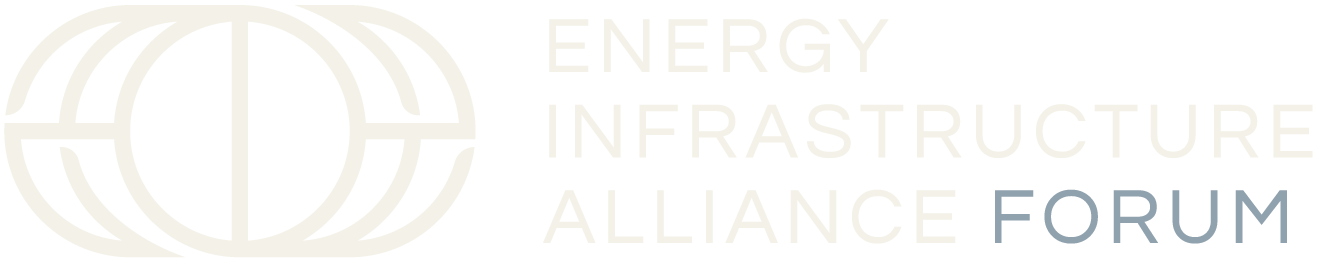 The Energy Infrastructure Alliance Forum | Washington DC