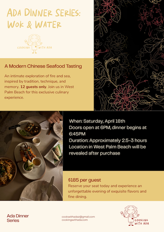 Flyer for upcoming Ada Dinner Series on April 18th, called Wok & Water- a modern Chinese tasting inspired by tradition.