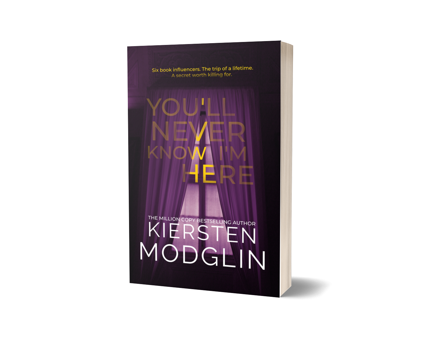 You'll Never Know I'm Here