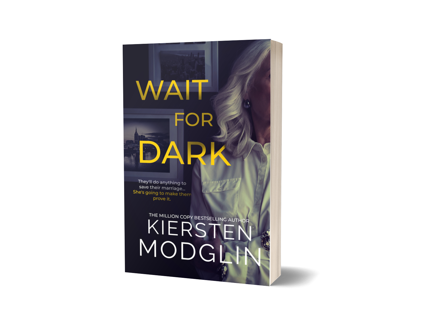 Book cover of 'Wait for Dark' by Kiersten Modglin, featuring a woman with blonde hair wearing a cream-colored blouse and large earrings, partially obscured, with three framed cityscape photographs in the background and title text in yellow and white.
