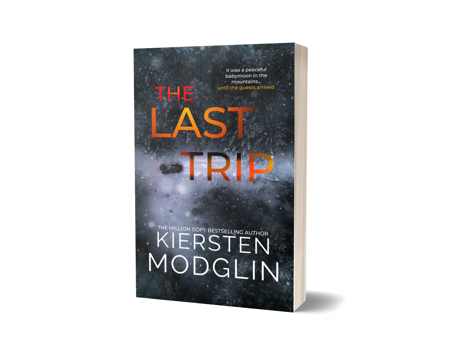 Book titled 'The Last Trip' by Kiersten Modglin, featuring a snowy winter forest scene with a car driving through it on the cover.