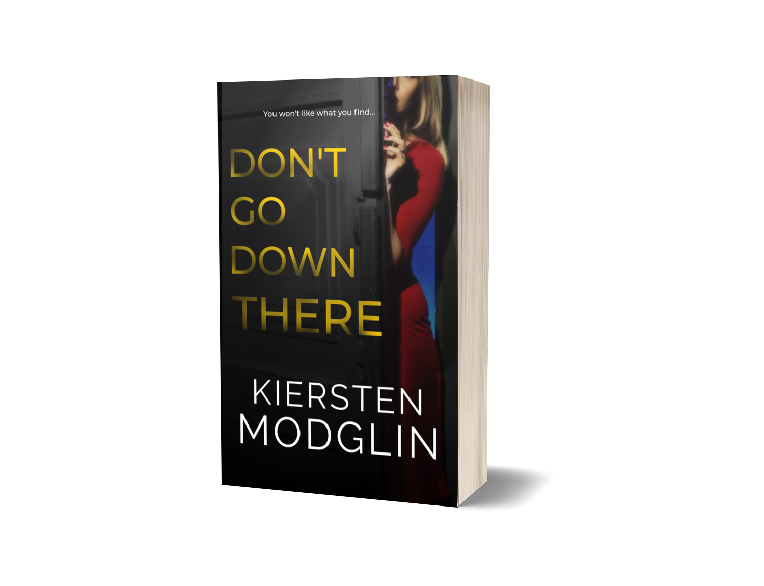 Book titled 'Don't Go Down There' by Kiersten Modglin, featuring a woman in a red dress standing near a door, partially hidden behind the door.