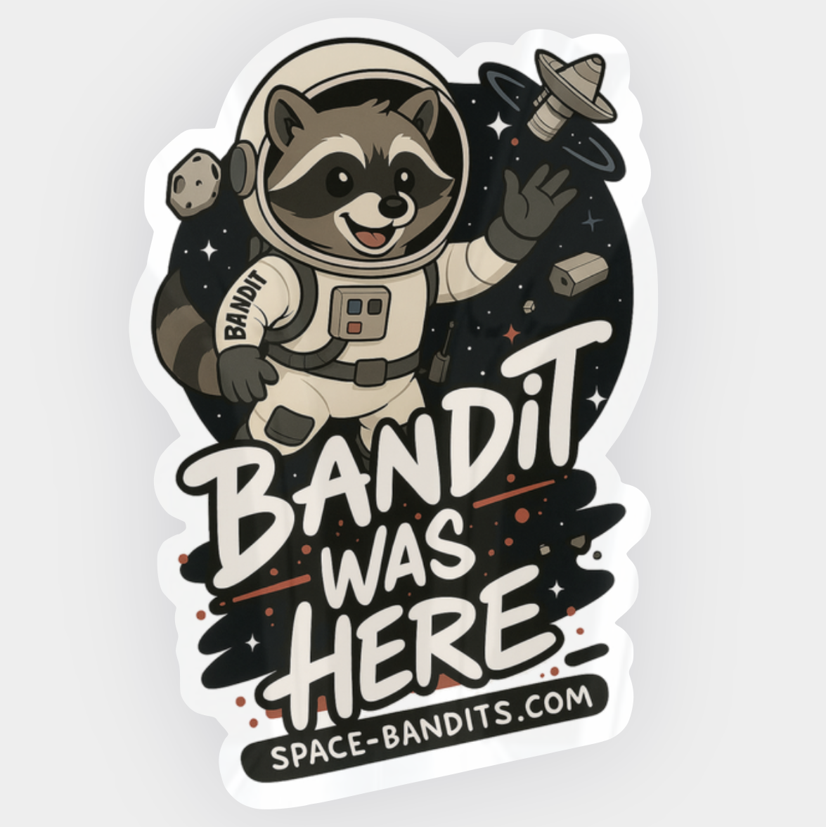 Bandit Was Here Sticker