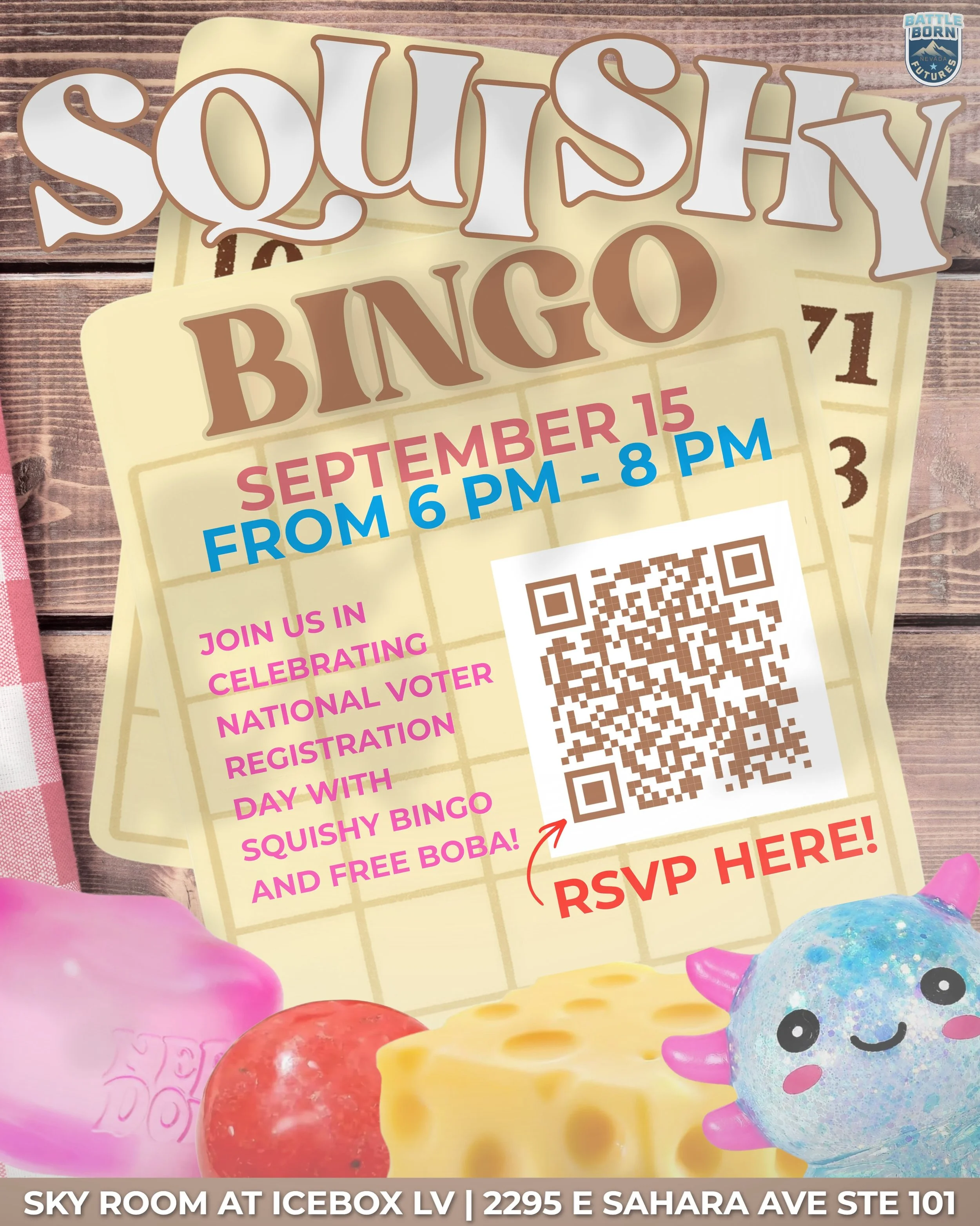 Tired of squishy hunting? 😴 SAY NO MORE! 😡 BBF HAS YOU COVERED! 🫣

Join us in celebration of National Voter Registration Day where we will be hosting a FREE SQUISHY BINGO EVENT! 😁 We'll have boba and an opportunity for attendees to register to vo