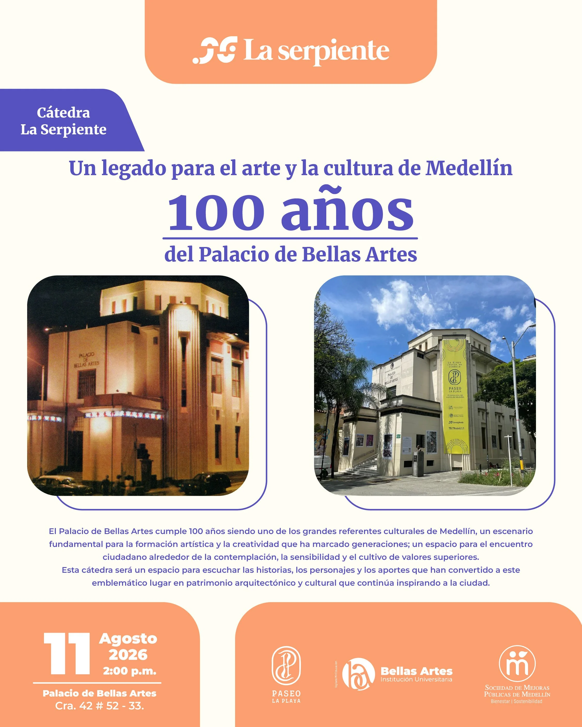 Cátedra La Serpiente: Un legado para el arte y la cultura de Medellín 100 años del Palacio de Bellas Artes