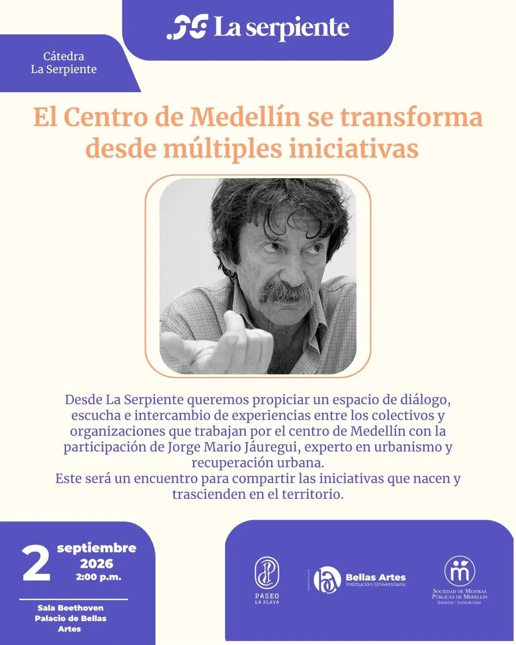 Cátedra La Serpiente: El centro de Medellín se transforma desde diferentes iniciativas