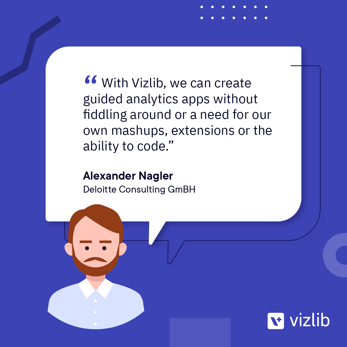 Final graphic for Vizlib Testimonial: Alexander Nagler
