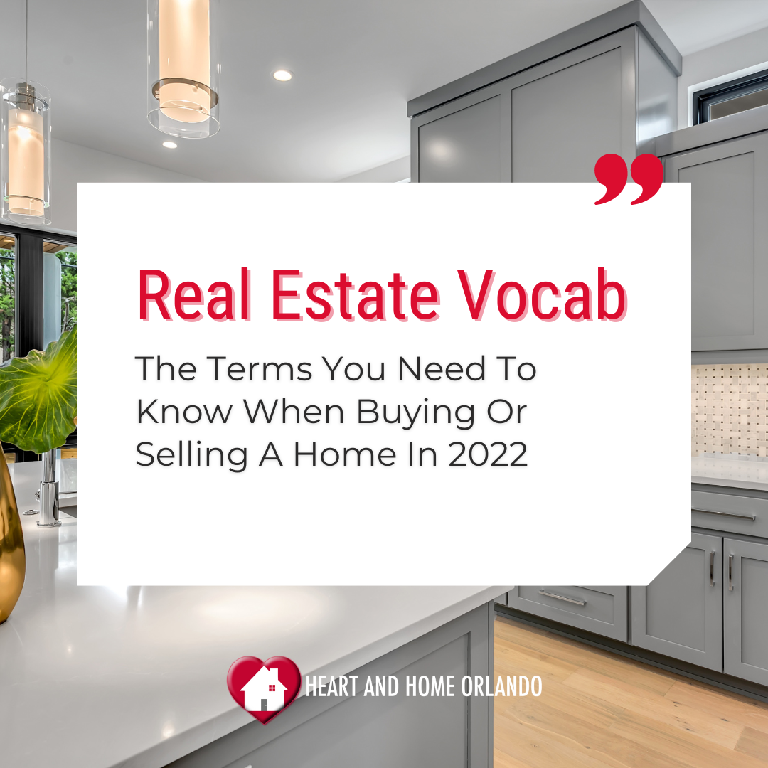 Real Estate Vocab: The Terms You Need To Know When Buying Or Selling A Home In 2022