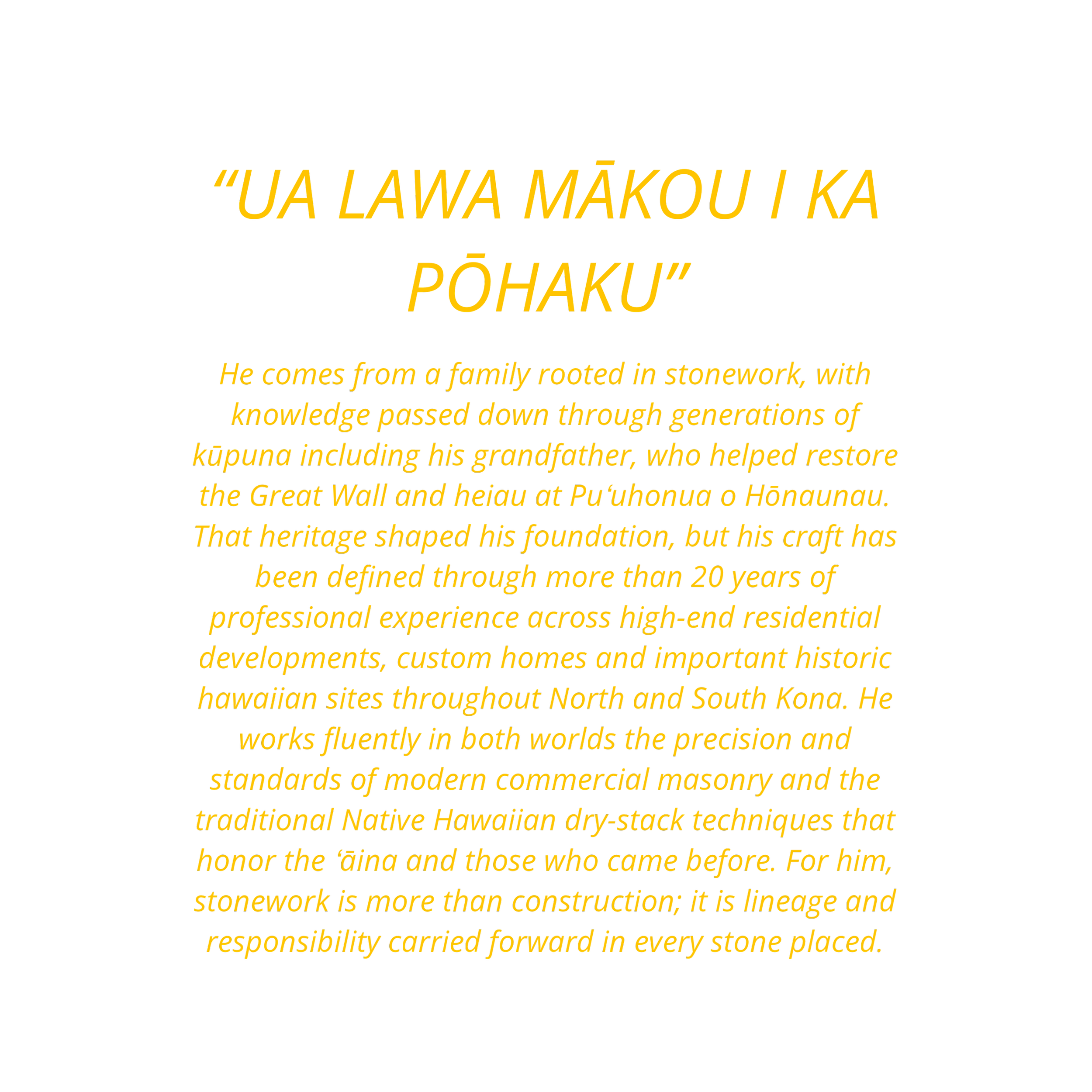 Text describing a Native Hawaiian stone masonry tradition, history, and craftsmanship.