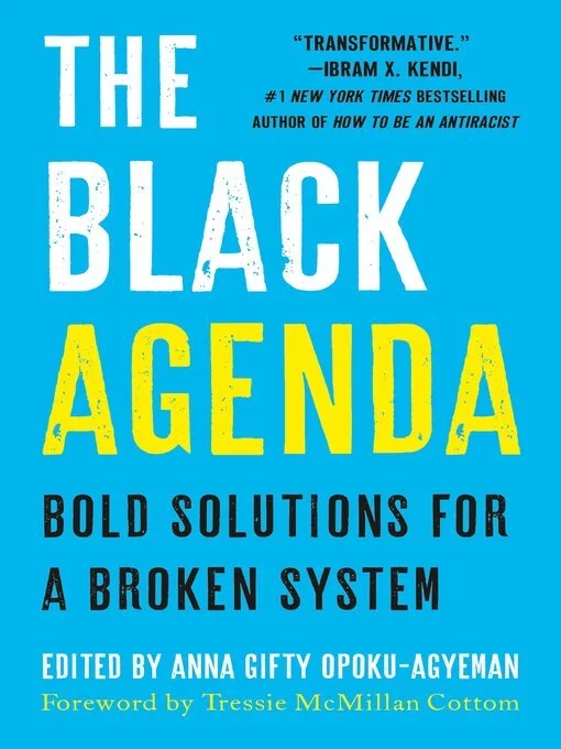 Book cover with a blue background with white and yellow words "The Black Agenda" with the text in black "Bold Solutions For a Broken System"