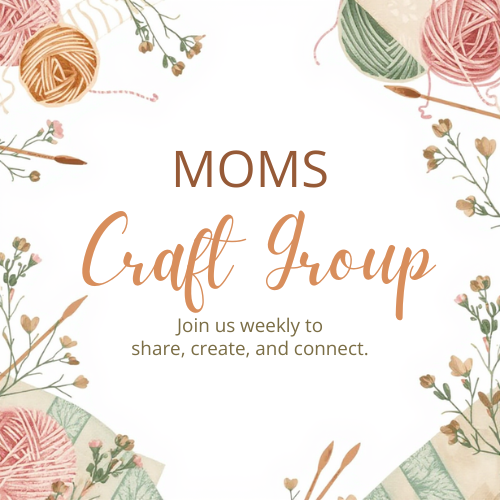 Mom’s Craft Group