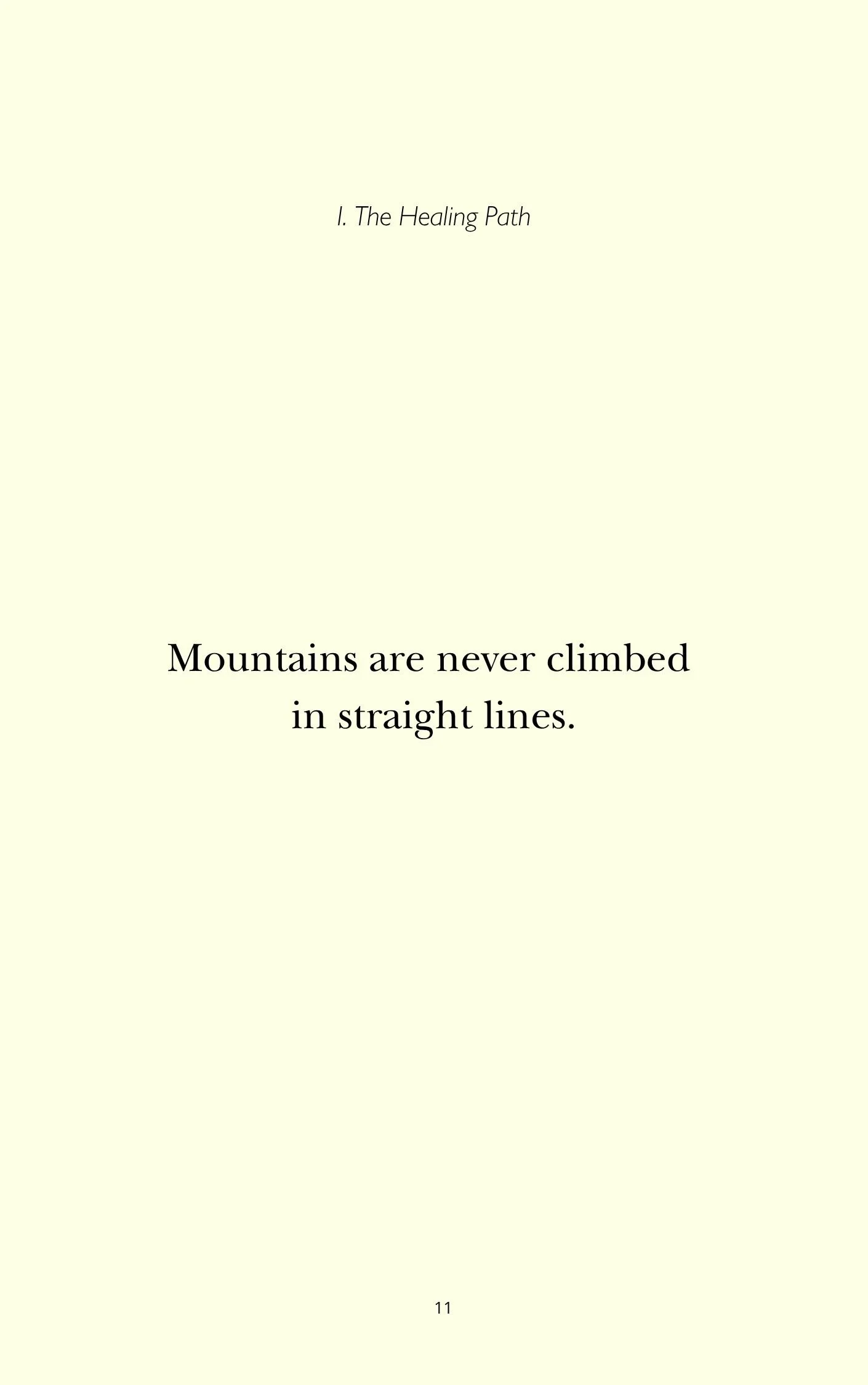 Page from from the book "finding gold in the wounds" by Rodrigo Petersen with the quote 'Mountains are never climbed in straight lines.'