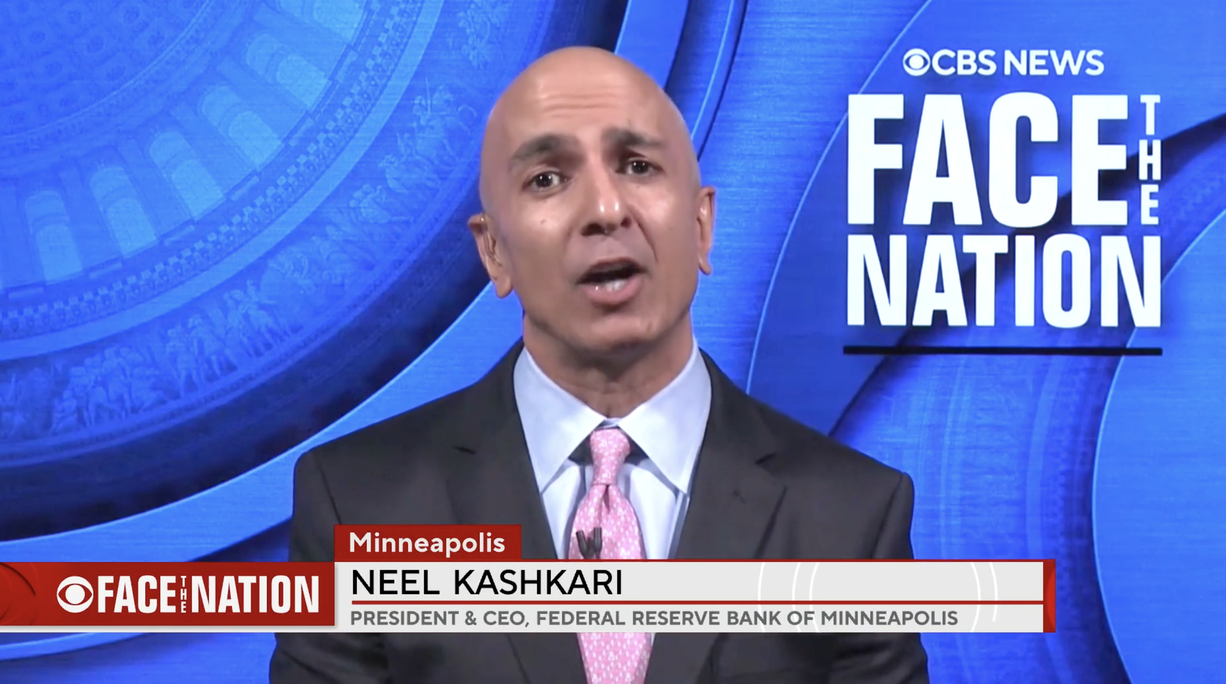 Neel Kashkari, Minneapolis Fed president and CEO, on "Face the Nation with Margaret Brennan," Aug. 23, 2026