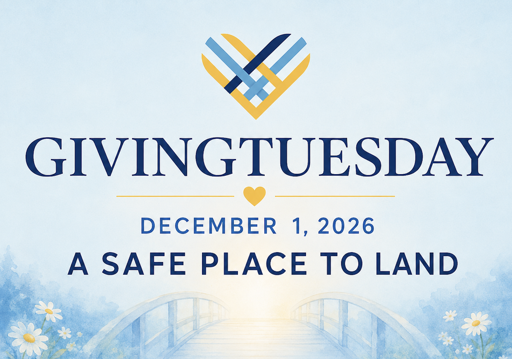 Giving Tuesday: A Safe Place to Land