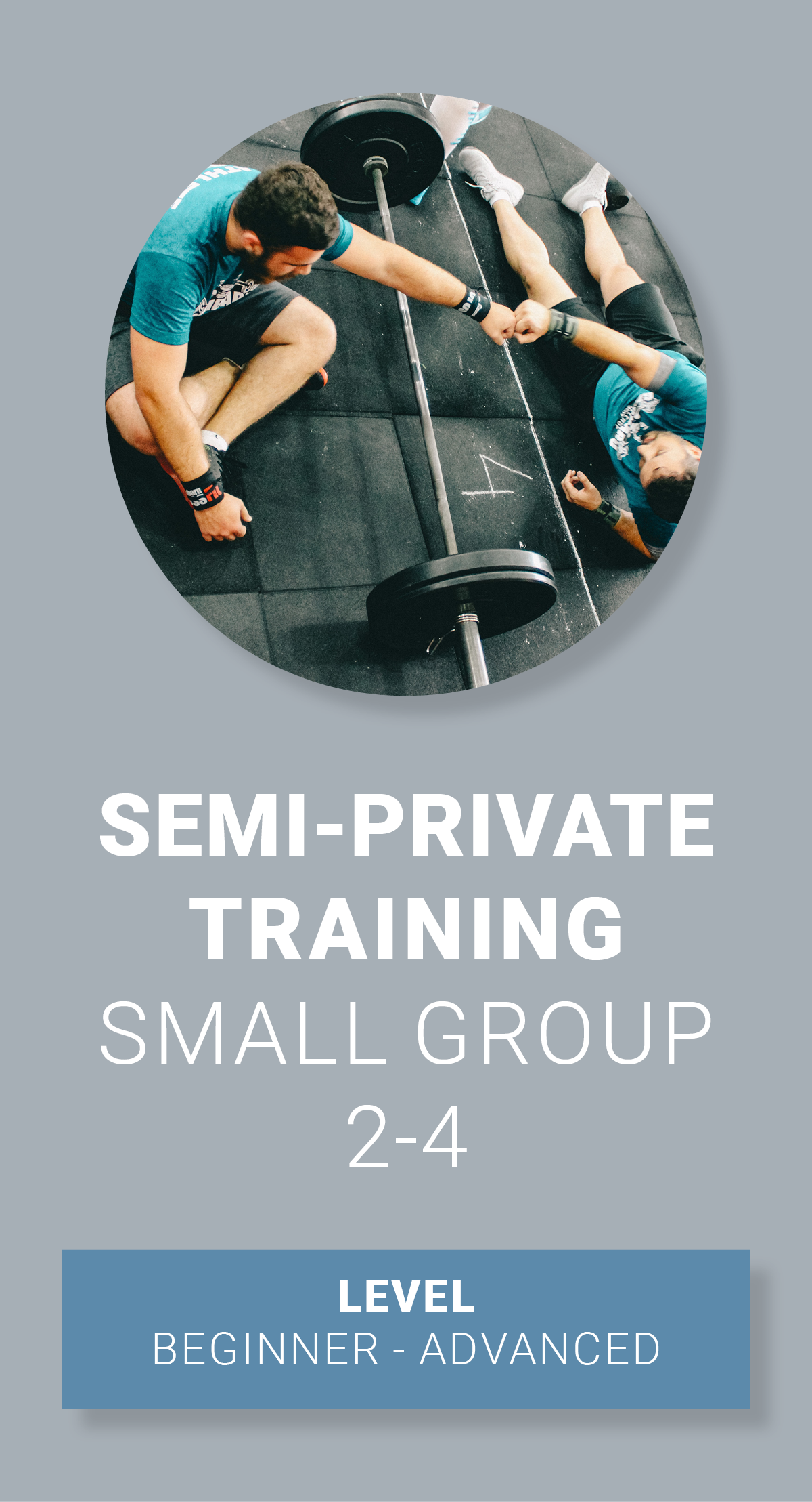 Promotional poster for semi-private small group training classes with an image of two people lifting weights, one sitting and one lying on the ground in a gym setting. The text highlights the class size, target group, and skill levels from beginner to advanced.
