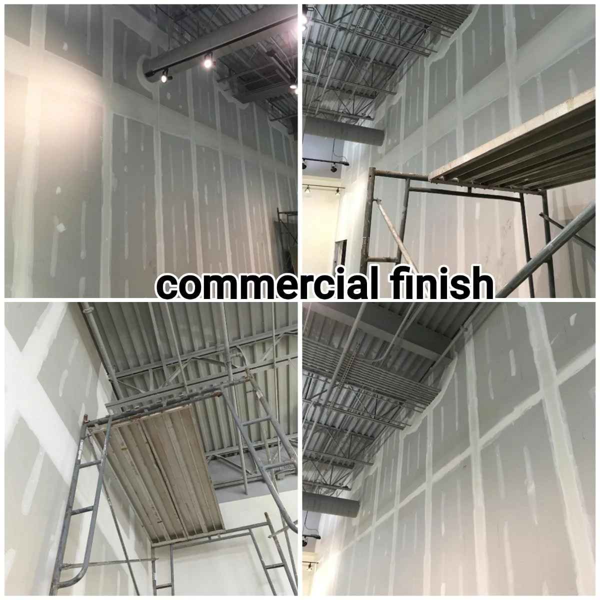 Four images showing the interior of a building under construction, with drywall and scaffolding, and labeled 'commercial finish'.