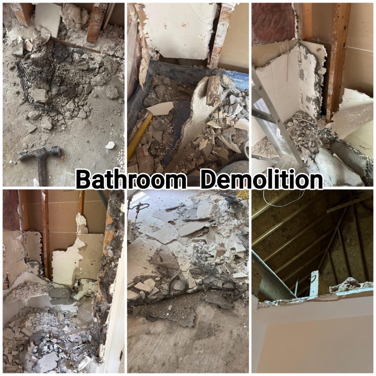 Collage of bathroom demolition photos showing torn drywall, exposed studs, and debris.