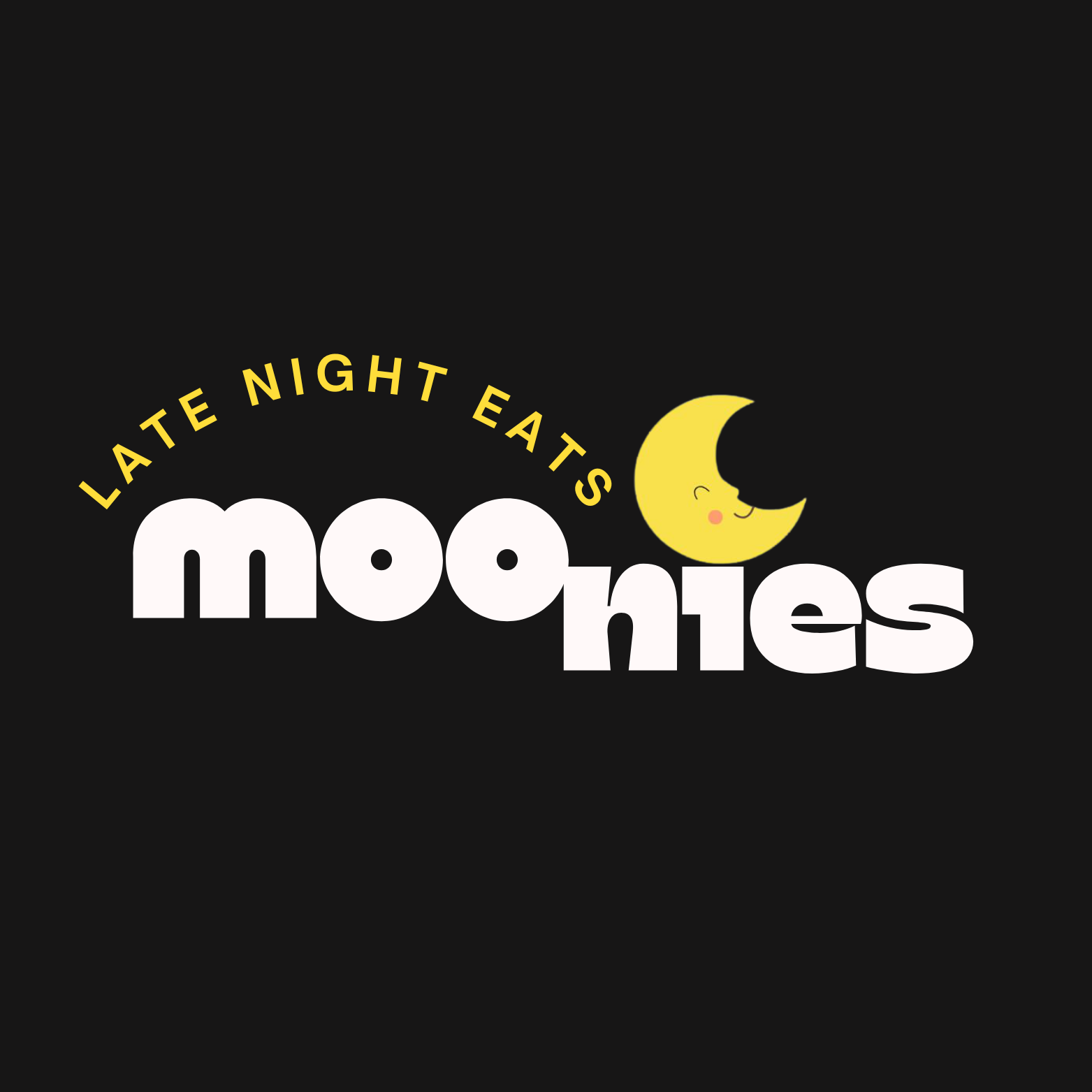 Design with black background, yellow and white text reading 'Late Night Eats Moons' and a smiling yellow crescent moon with a face.