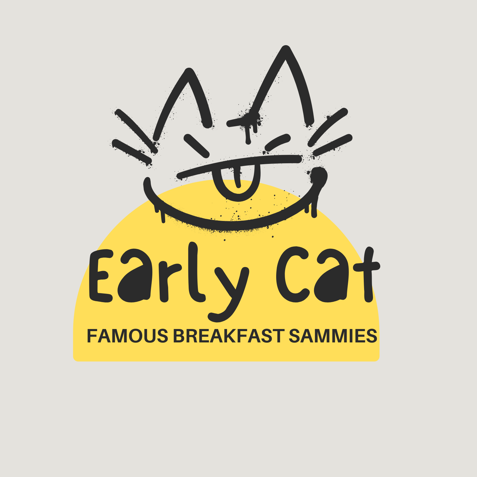 A playful graphic design featuring a yellow semi-circle with the text 'Early Cat' and 'Famous Breakfast Sammies' below. Over the yellow shape, there is a black, sketchy drawing of a cat's face with whiskers and a tongue sticking out.