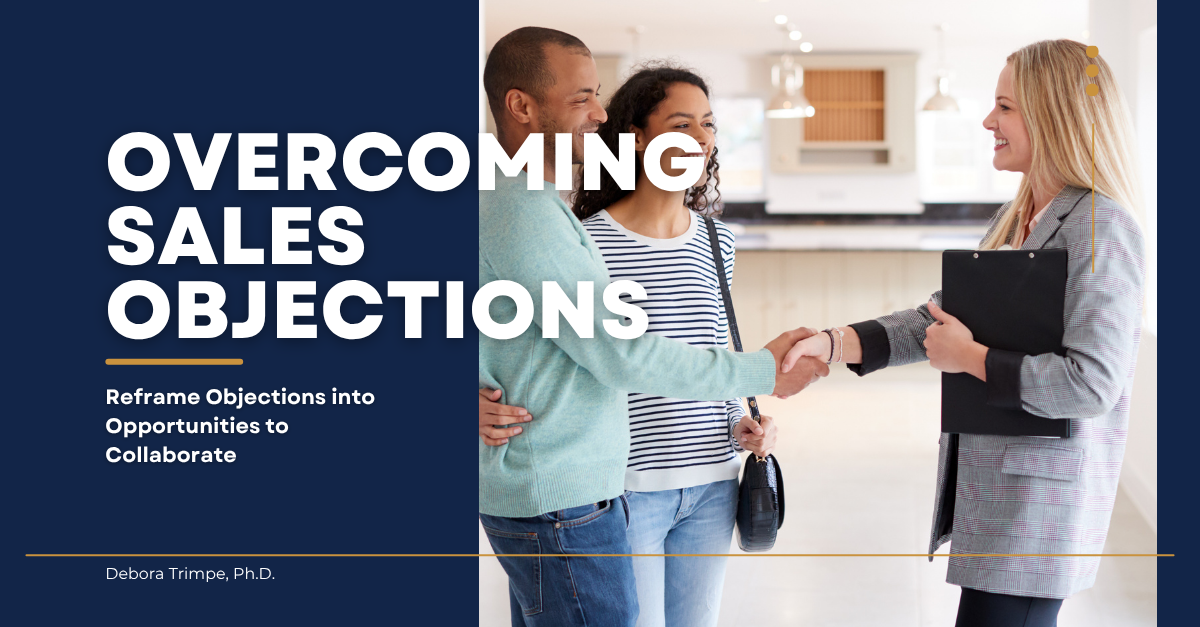 Overcoming the Fear of Objections: Why Objections are Actually Your Best Friend