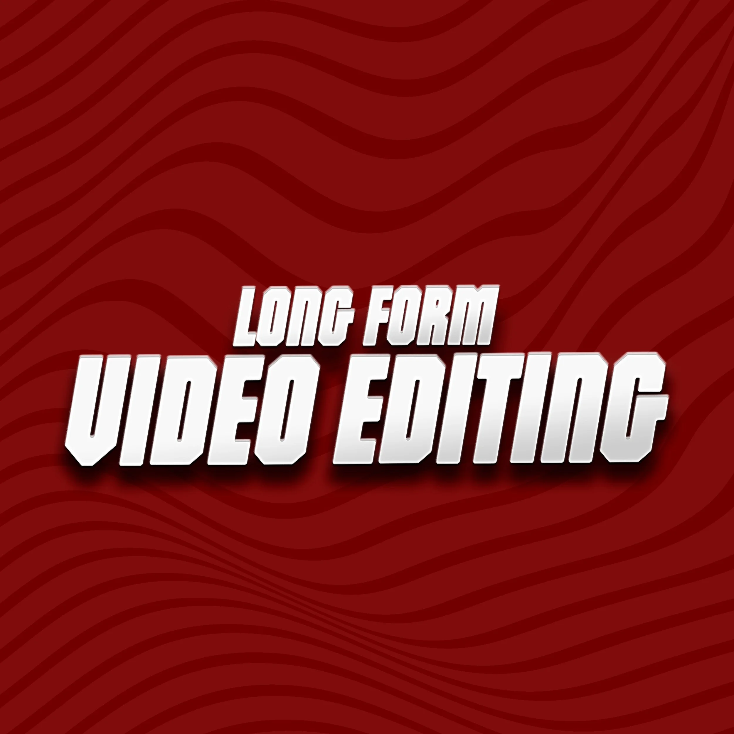 Long Form Editing