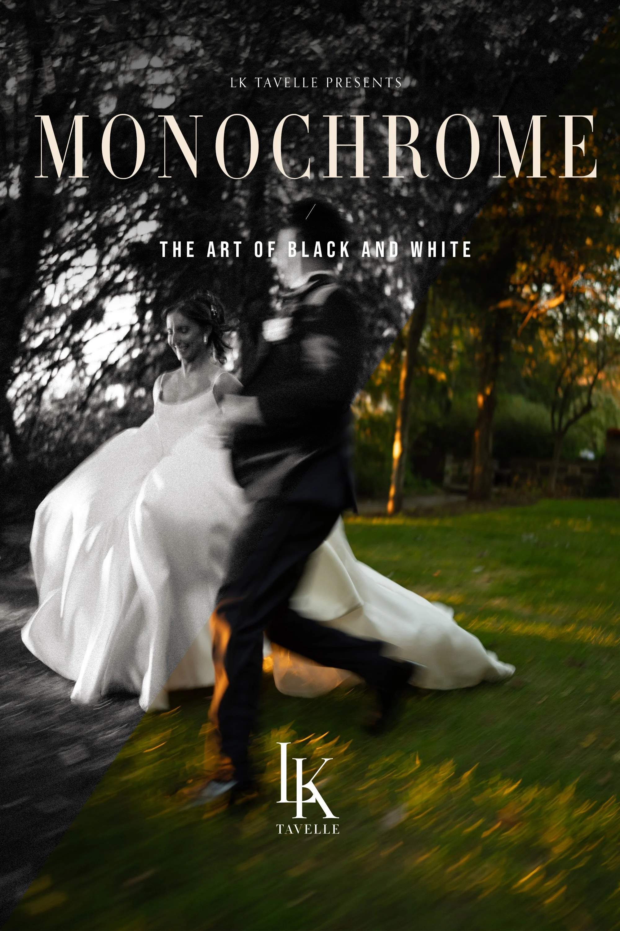 LK Tavelle | Monochrome
