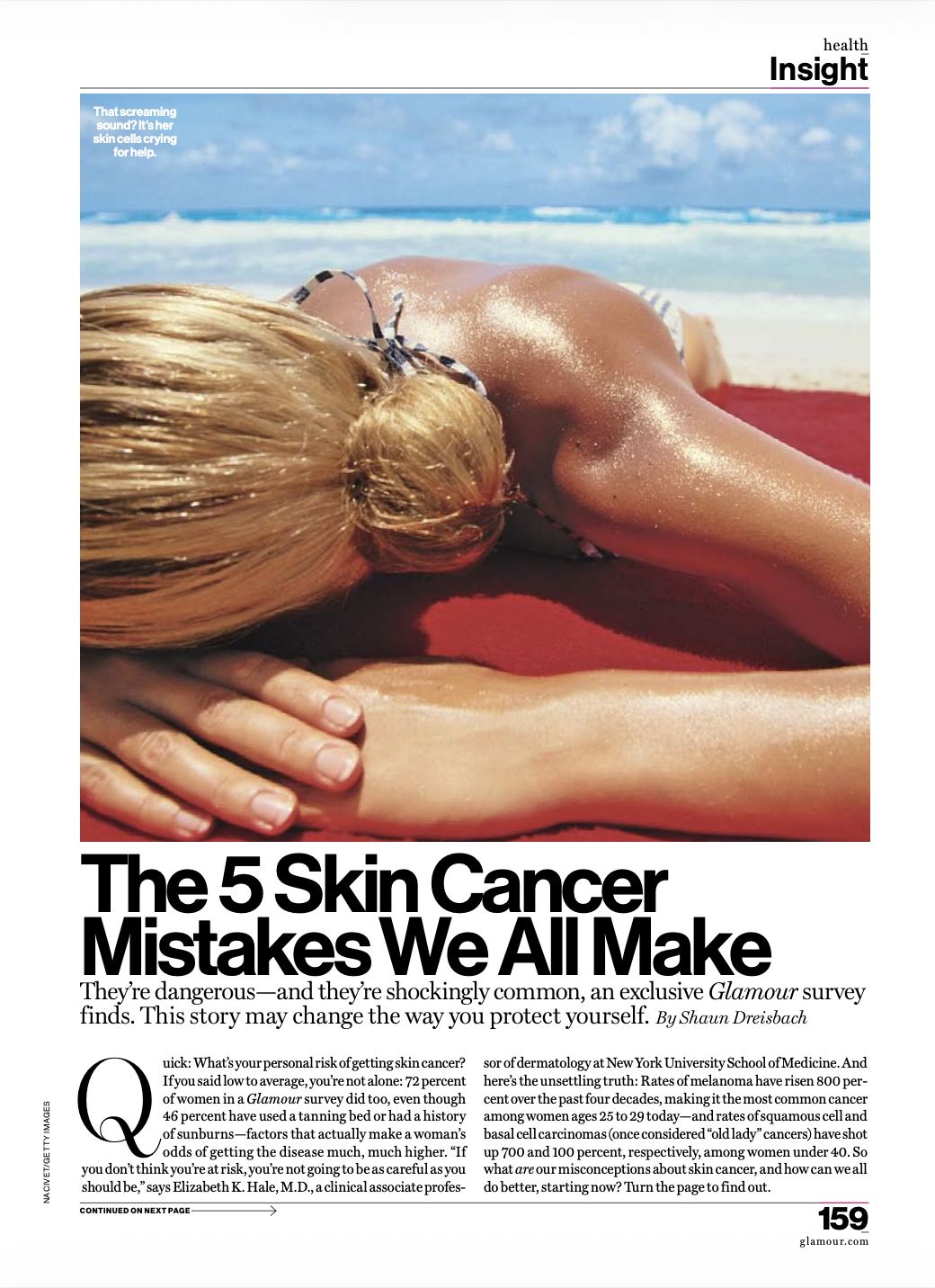 A Glamour magazine article titled, The 5 skin cancer mistakes we all make.