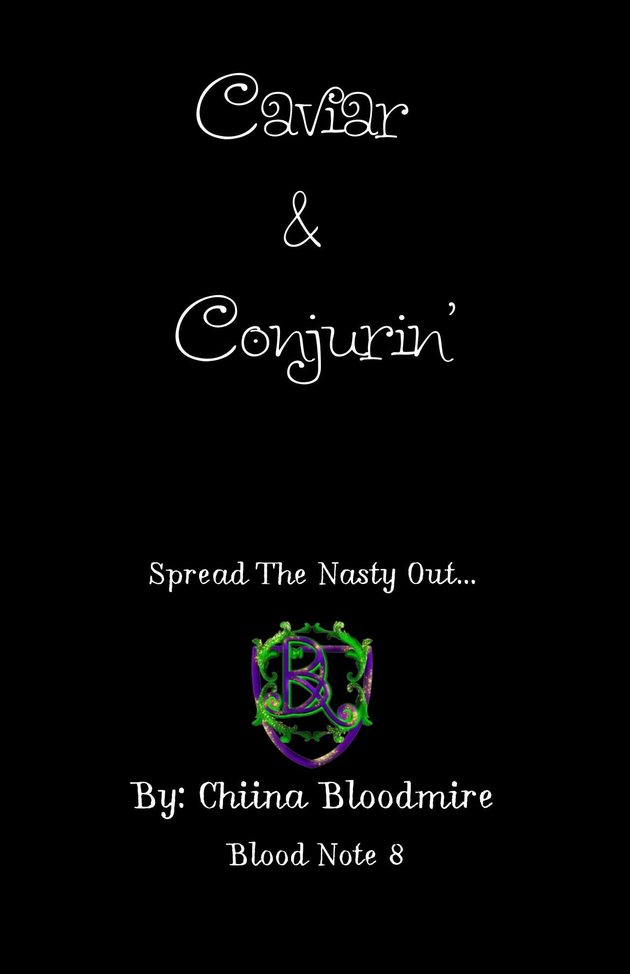 Caviar & Conjurin'- Blood Note 8 (1).png