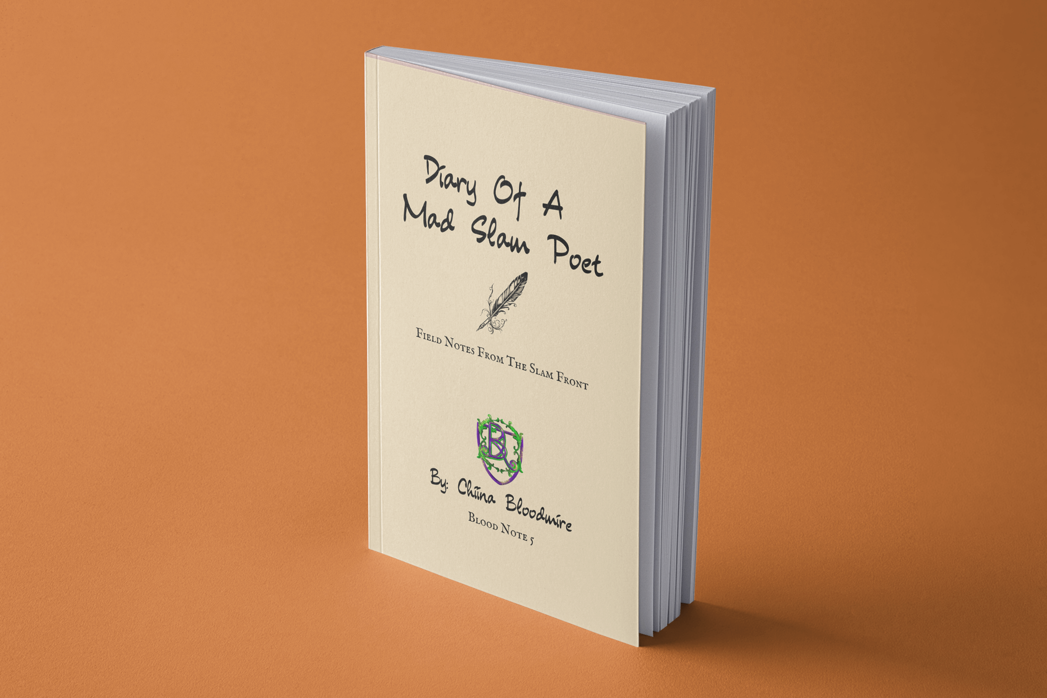Diary Of A Mad Slam Poet (Blood Note 5)