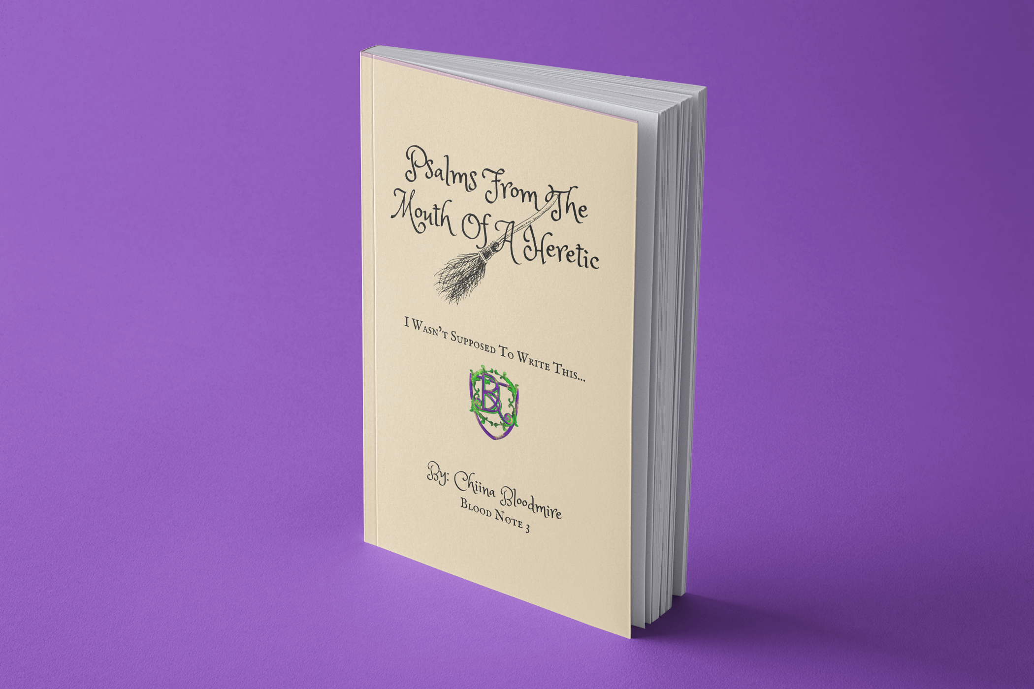 Psalms From The Mouth Of A Heretic (Blood Note 3)