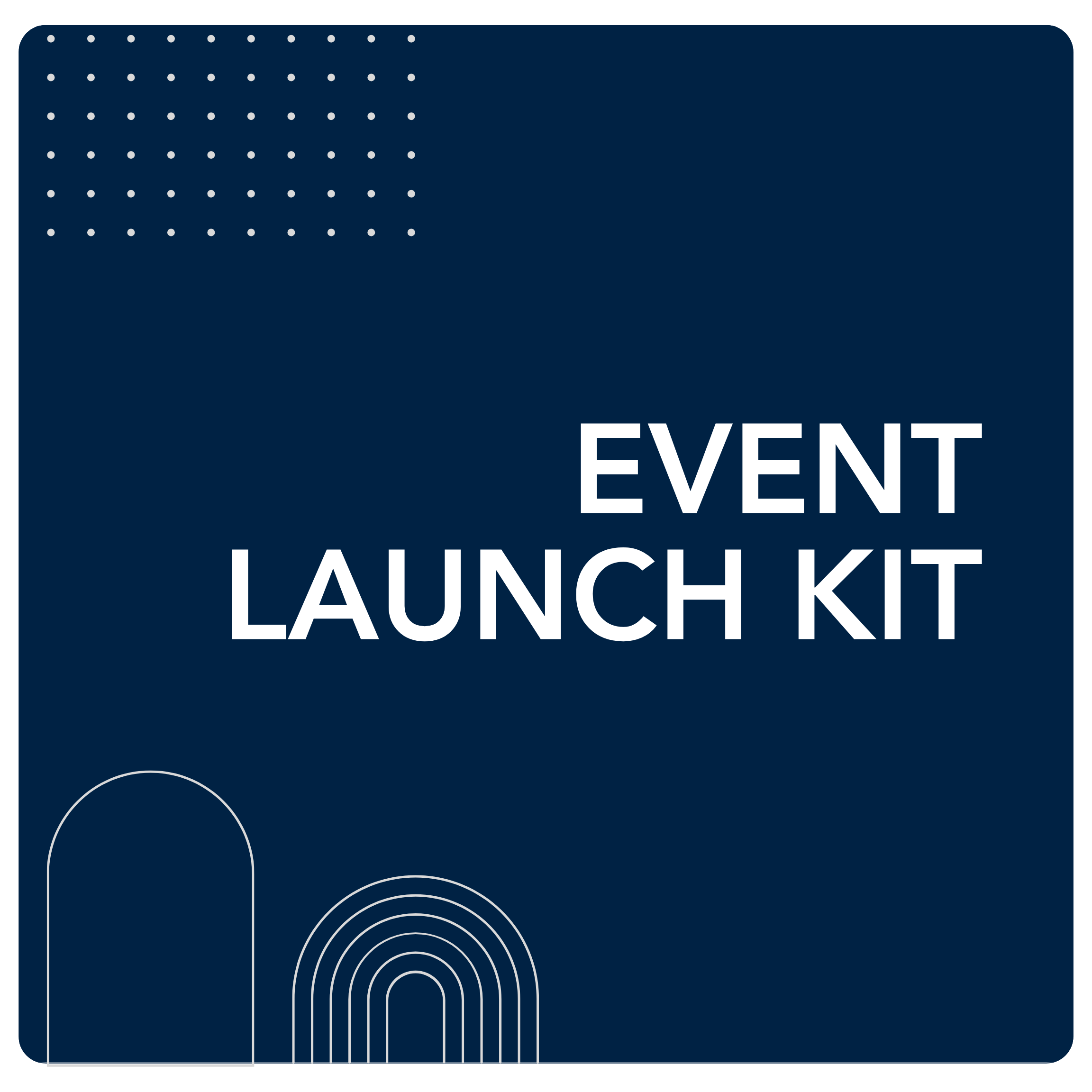 Event Launch Kit