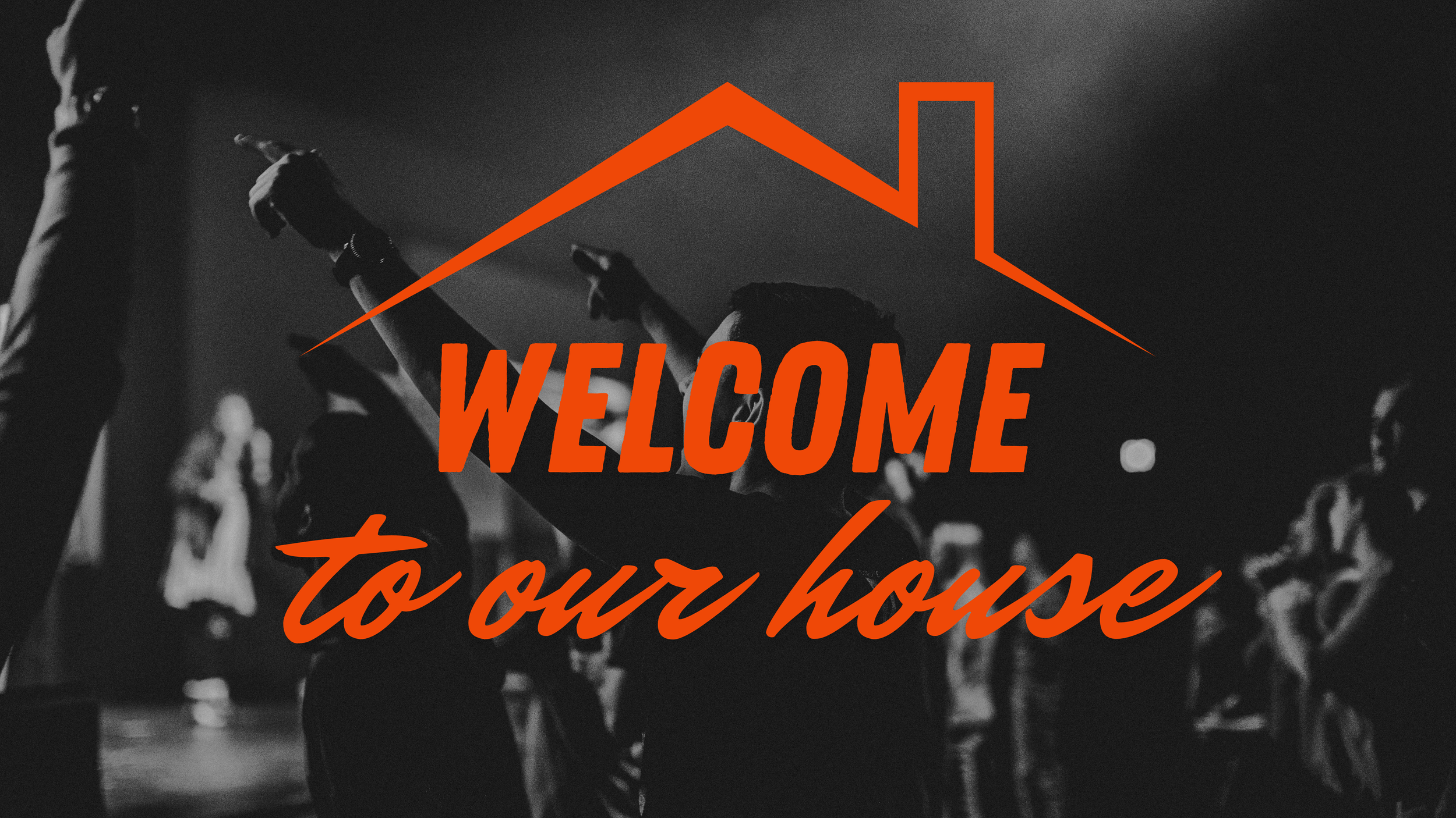 Welcome to Our House.png