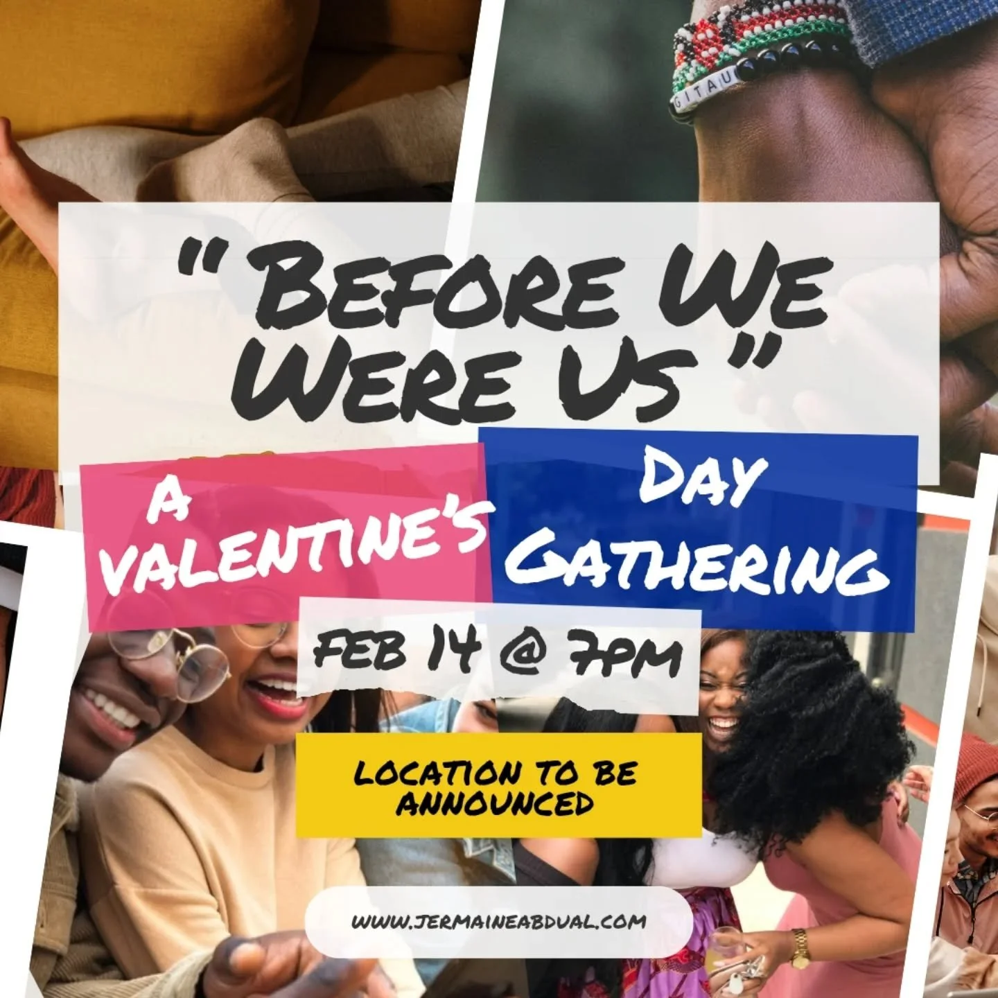 Valentine's Day is different this year.
We're not doing the usual flowers-and-chocolates thing. We're creating space for something deeper.

Before We Were Us: A Valentine's Day Gathering
📅 Friday, February 14, 2026
⏰ 7:00 PM - 9:00 PM
📍 TBA

This i