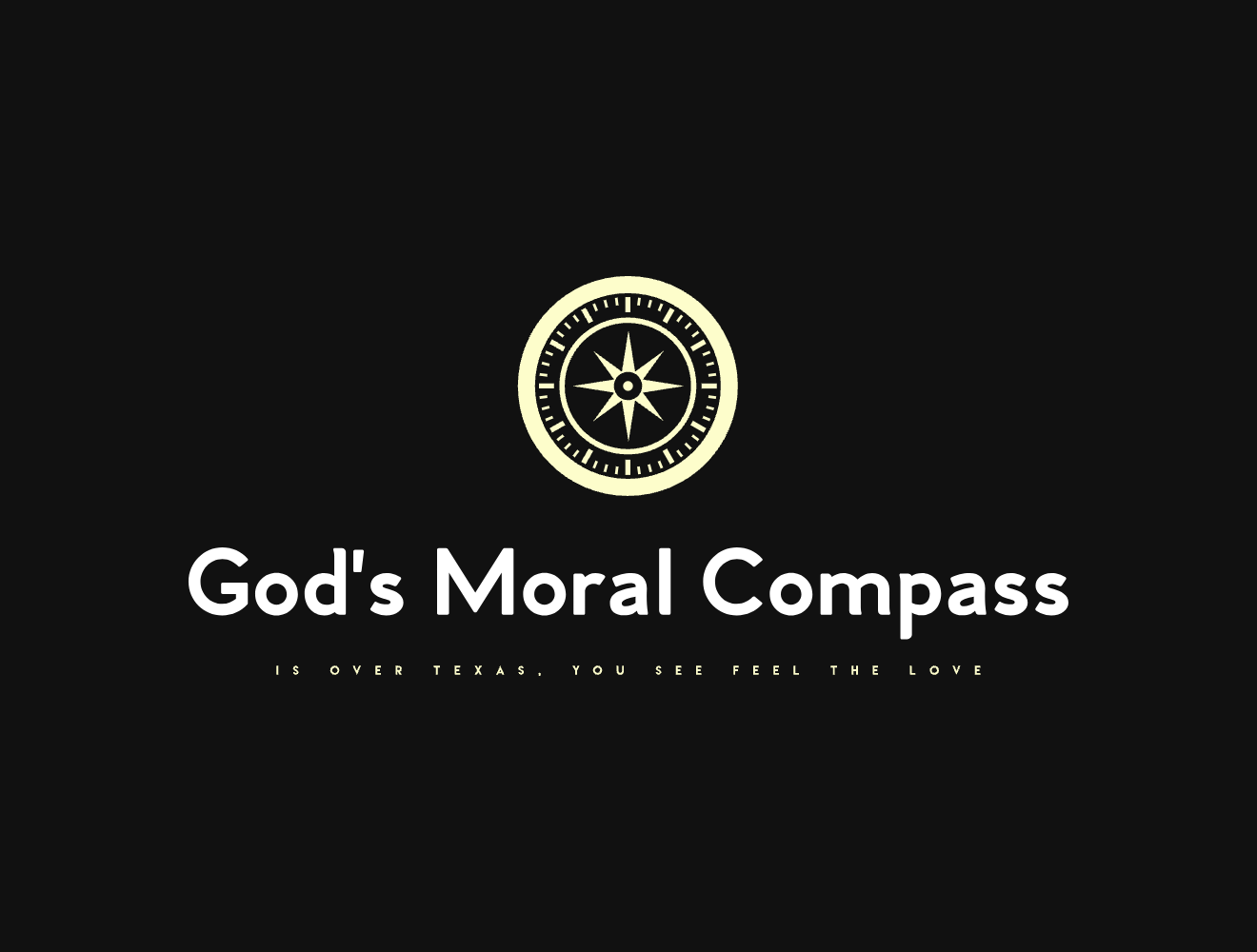 God's Moral Compass Agenda