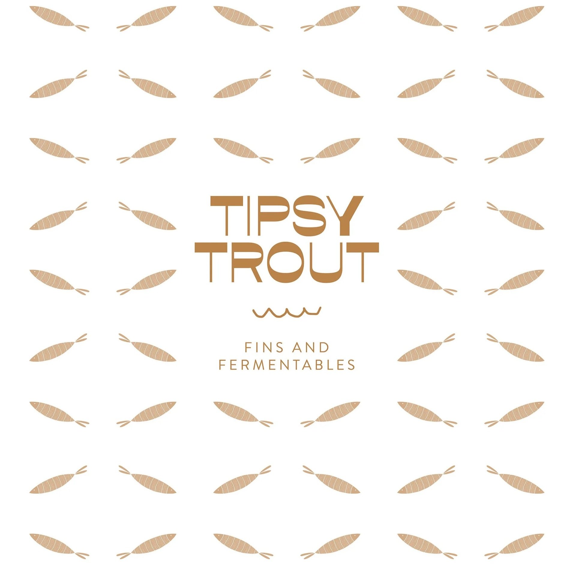 Tipsy Trout