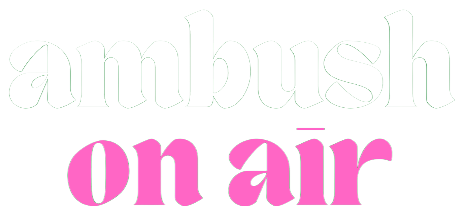 AMBUSH On Air 