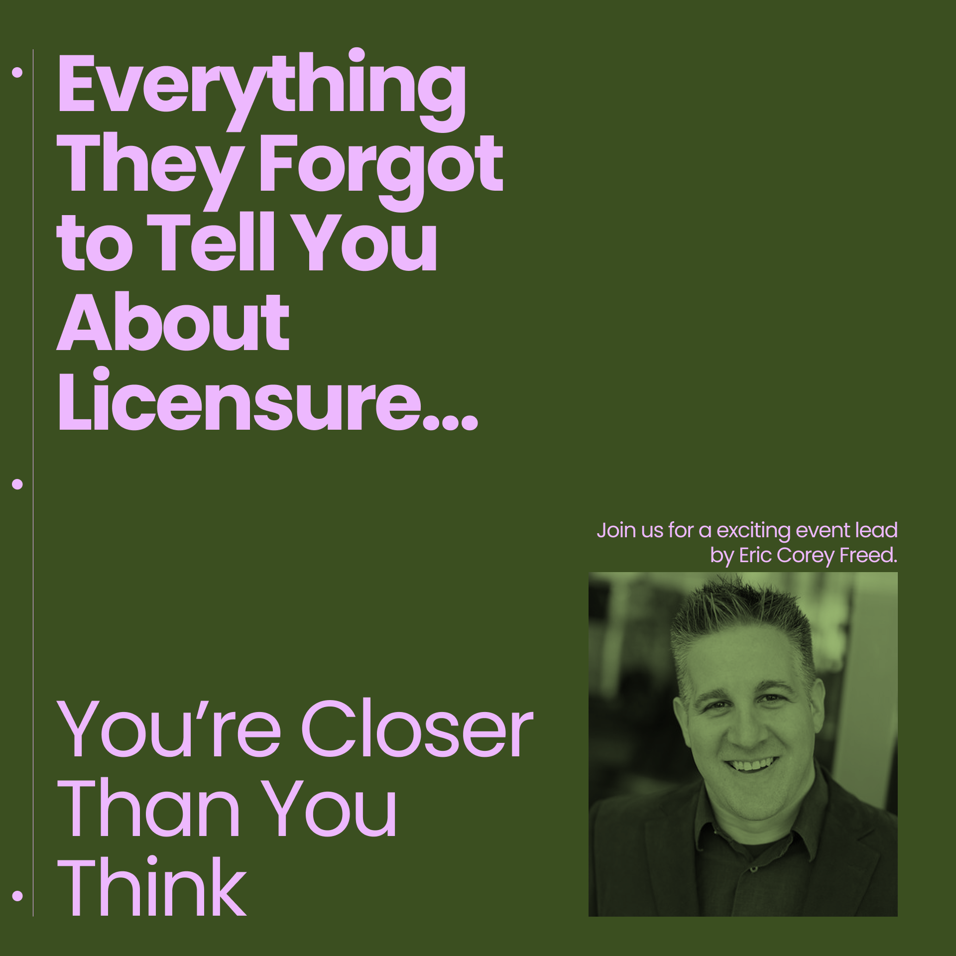 Everything They Forgot to Tell You About Licensure