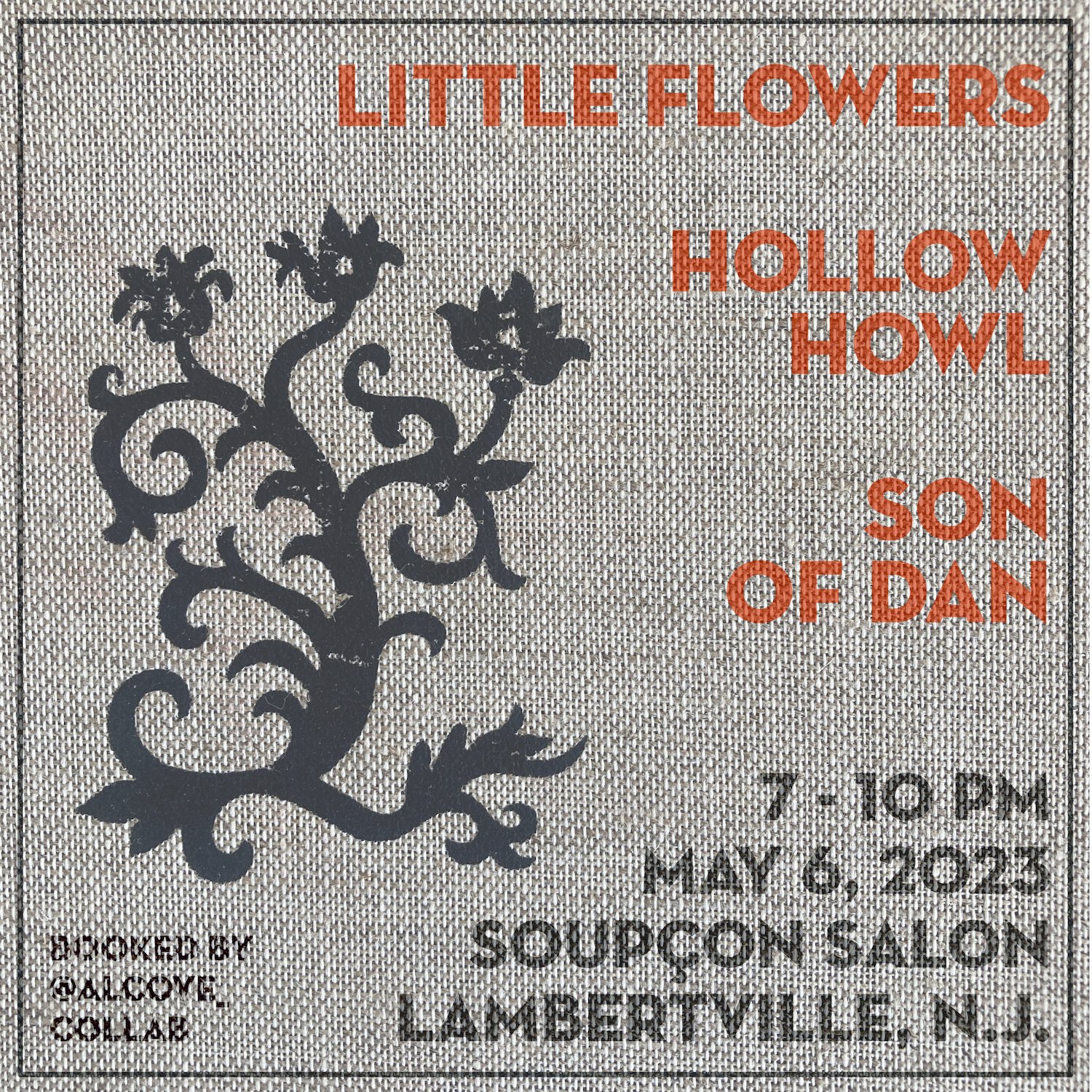 Hollow Howl at Soupçon Salon, Lambertville, NJ with Little Flowers and Son of Dan