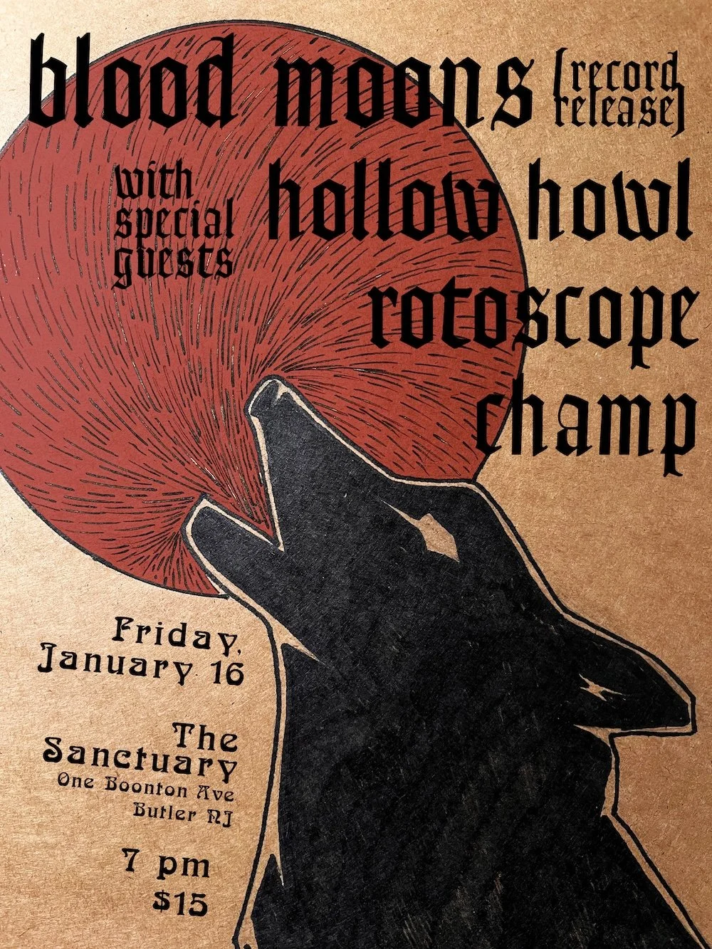 

Hollow Howl, Blood Moons, Champ & Rotoscope  at Sanctuary, Butler, NJ, 2026 / flyer by Jared Rosenbaum