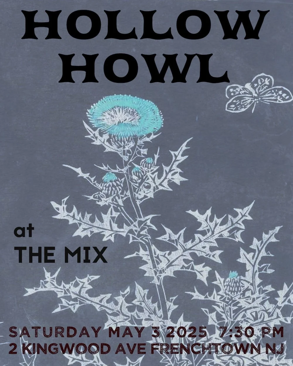 Hollow Howl at The Mix, Frenchtown, NJ, 2025 / flyer by Jared Rosenbaum
