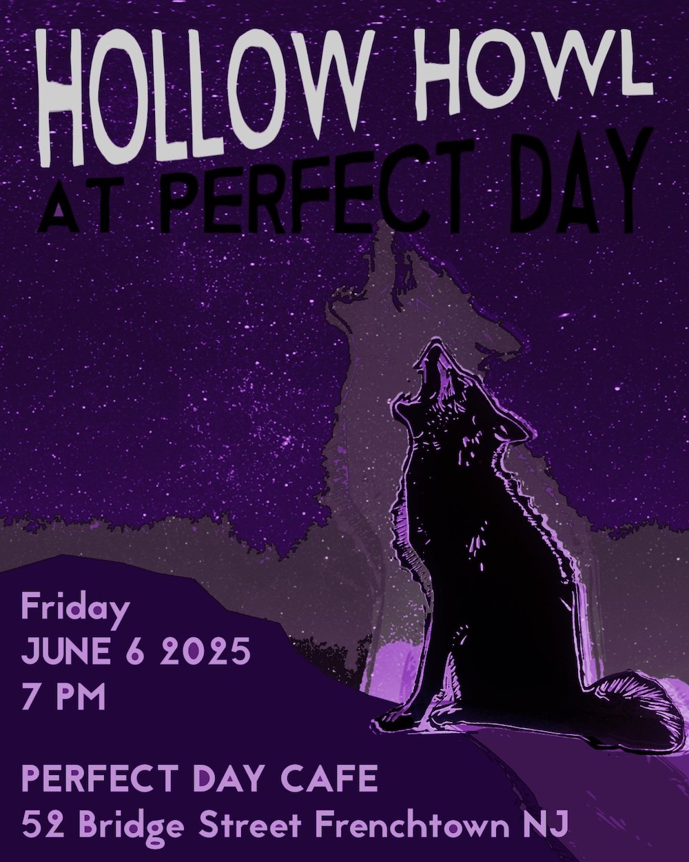 Hollow Howl at Perfect Day, Frenchtown, NJ, 2025 / flyer by Jared Rosenbaum