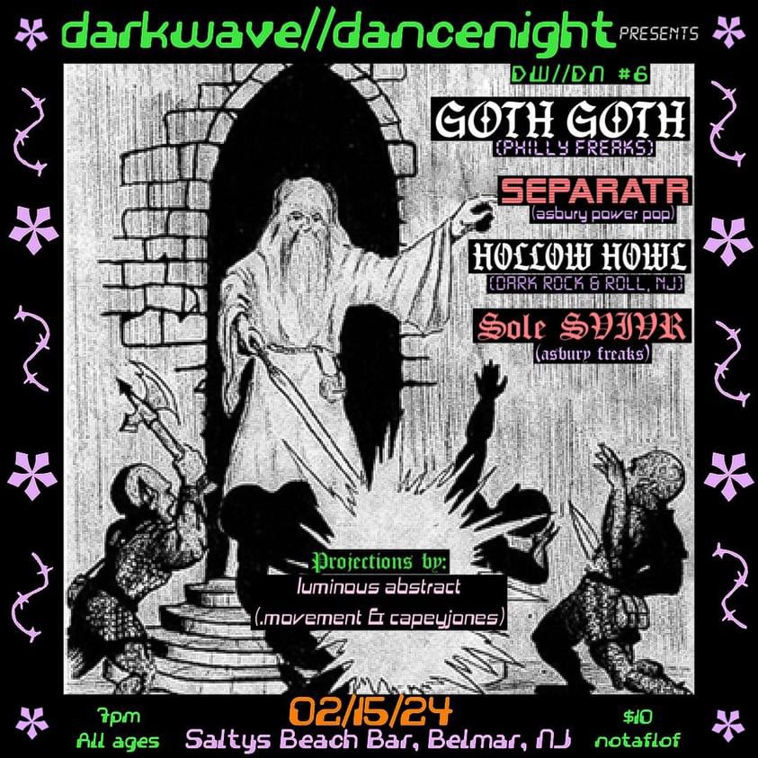 Darkwave Dancenight presents Hollow Howl at Salty's Beach Bar, Belmar, NJ with Goth Goth, Separatr, Sole Svivr, DJ Jay Insult, and Luminous Abstract, 2024 