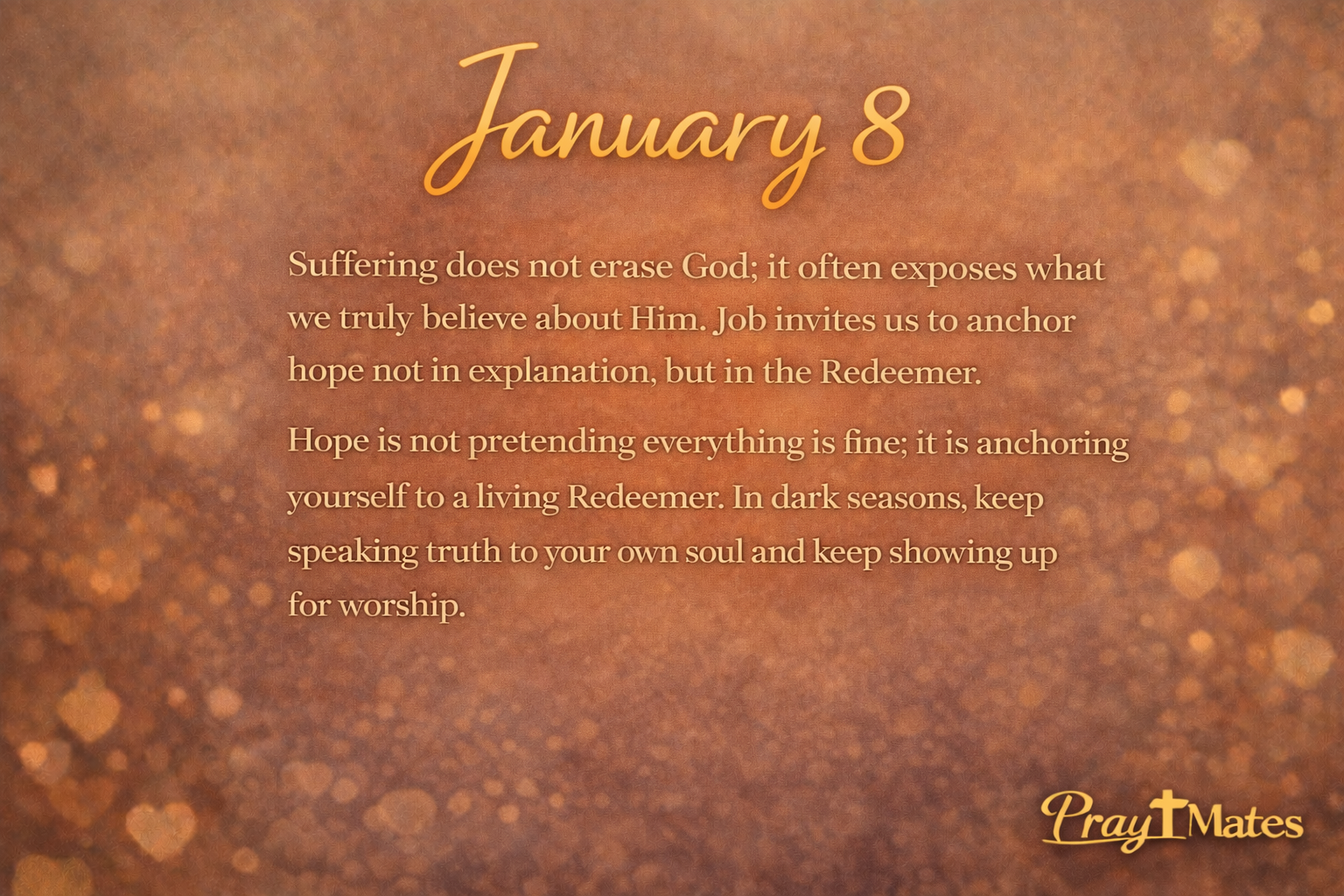 January 8 - A Redeemer in the Middle of Darkness