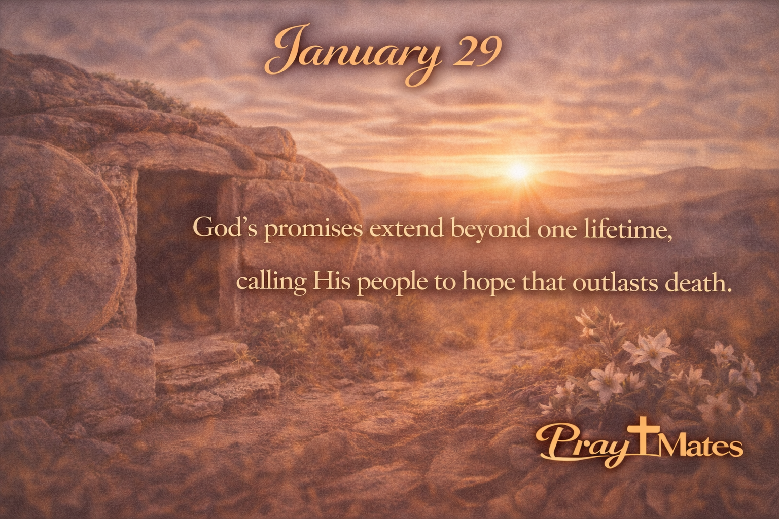 January 29 - Blessing, Burial, and Providence to the End