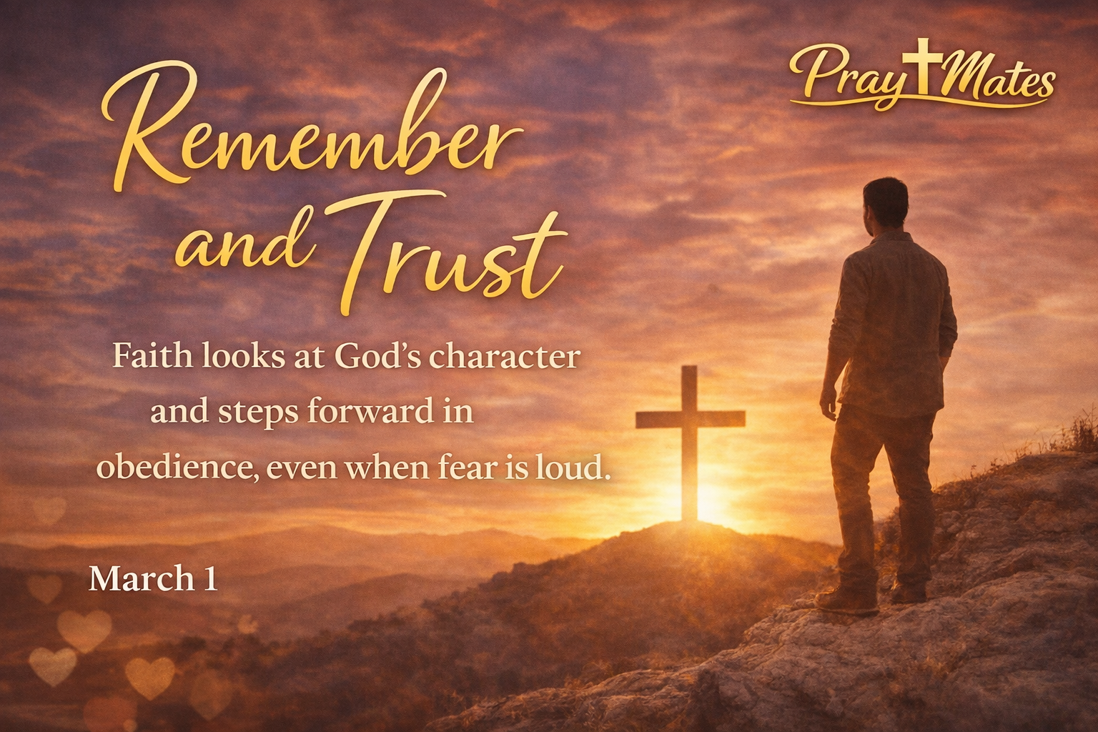 March 1 — Remember and Trust