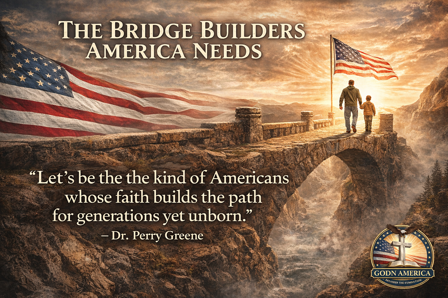 The Bridge Builders America Needs