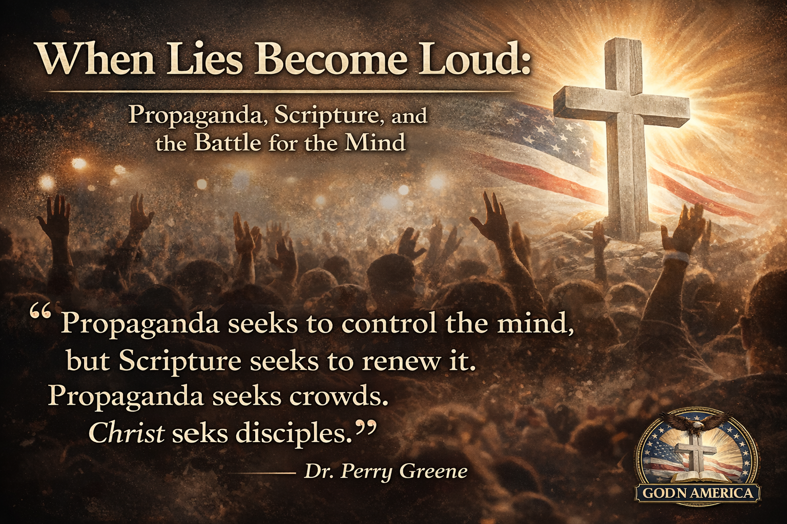 When Lies Become Loud