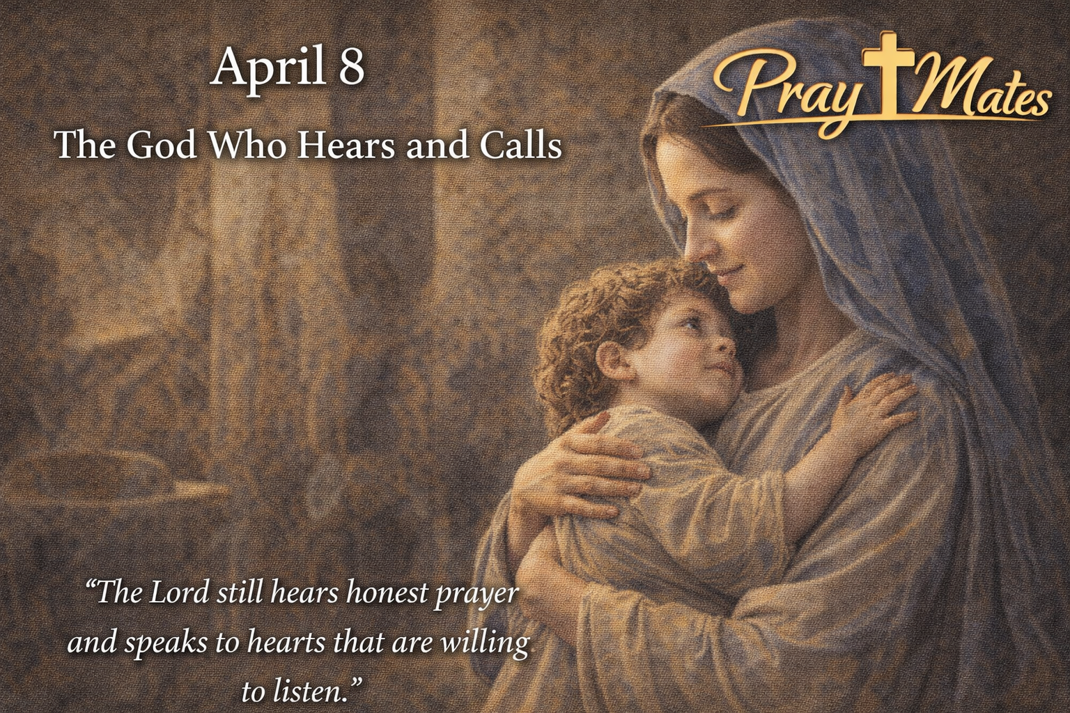 April 8 — The Boy Who Heard the Lord